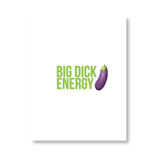 Big Dick Energy Naughty Kard